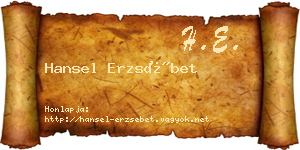 Hansel Erzsébet névjegykártya